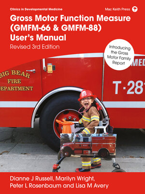cover image of Gross Motor Function Measure (GMFM-66 & GMFM-88) User's Manual Revised